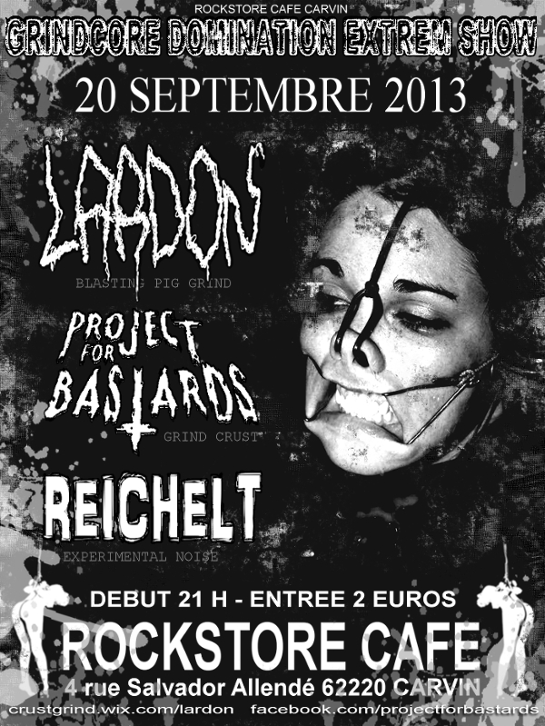 GRINDCORE DOMINATION EXTREM 20/09/2013 Carvin ROCKSTORE CAFE France