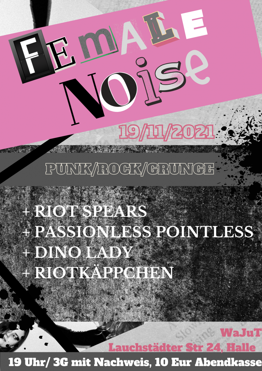 Female Noise 19/11/2021 Halle WaJuT Germany