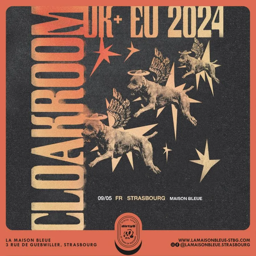 Cloakroom 09/05/2024 Strasbourg La Maison Bleue / Dirty 8 France